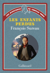 Les aventures de thomas more - les enfants perdus