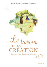 Le trésor de la création, d'après saint françois d'assise