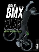 Guide de bmx flat