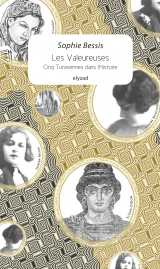 Les valeureuses - cinq tunisiennes dans l'histoire