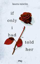 If only i had told her