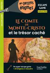 Escape game adultes - le comte de monte-cristo et le trésor caché