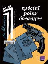 Le 1 des libraires - special polar etranger