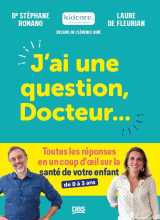 J’ai une question, docteur…