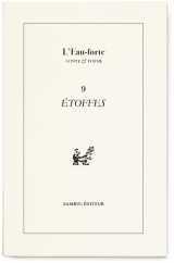 L’eau-forte n°9 : étoffes