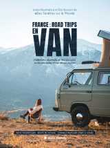 France : road trips en van