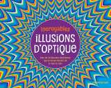 Incroyables illusions d'optique