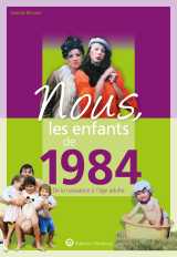 Nous, les enfants de 1984