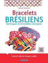 Bracelets brésiliens - techniques et 16 modèles classiques