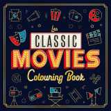 Les classic movies - livre de coloriage