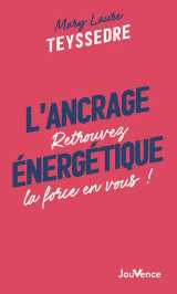 L'ancrage énergétique