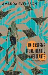 Un systeme d'une beaute aveuglante