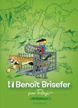 Intégrale benoît brisefer - tome 5