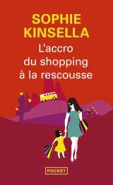 L'accro du shopping à la rescousse