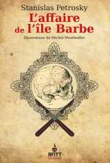 L'affaire de l'île barbe - surin d'apache 1