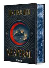 Vespéral - tome 01 les terres éternelles (relié collector)