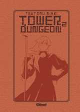 Tower dungeon - tome 02 collector