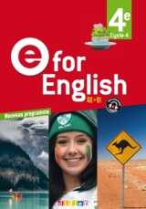 E for english 4e - anglais ed. 2017  - livre de l'élève