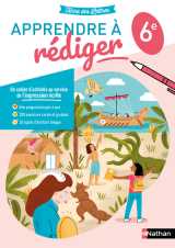 Apprendre à rédiger 6e-cahier élève-2022