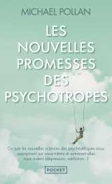 Les nouvelles promesses des psychotropes