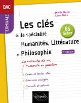 Les clés de la spécialité humanités, littérature et philosophie en 66 fiches. terminale.
