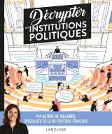 Décrypter les institutions politiques