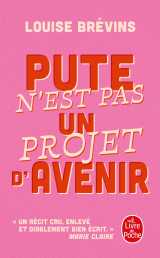 Pute n'est pas un projet d'avenir