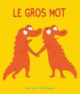Mim et crocus : le gros mot