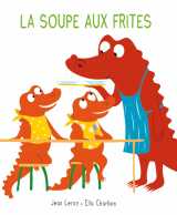 Mim et crocus : la soupe aux frites