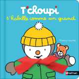 T'choupi s'habille comme un grand