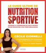 Le guide ultime de la nutrition sportive