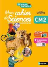 Séances animées - cm2 - mon cahier des sciences
