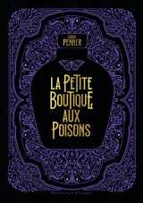 La petite boutique aux poisons