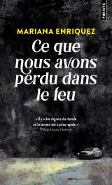 Ce que nous avons perdu dans le feu