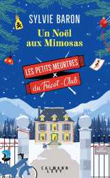 Les petits meurtres du tricot club, tome 4 - un noël aux mimosas