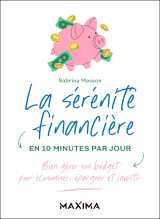 La sérénité financière en 10 minutes par jour