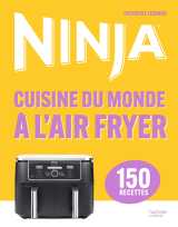 Ninja airfryer cuisine du monde