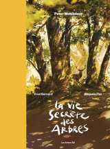 La vie secrète des arbres en bd - edition luxe