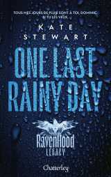 The ravenhood legacy - tome 1 one last rainy day - tome 1 one last rainy day