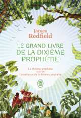 Le grand livre de la dixième prophétie
