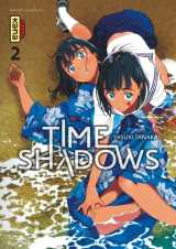Time shadows - tome 2