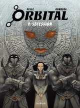 Orbital - tome 9 - sécession