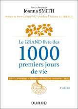 Le grand livre des 1000 premiers jours de vie - 2e éd.
