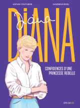 Diana - confidences d'une princesse rebelle