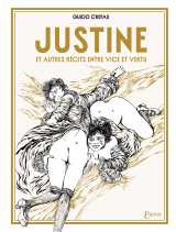 Justine et autres récits entre vice et vertu
