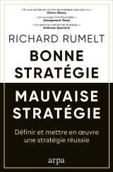 Bonne stratégie, mauvaise stratégie