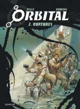 Orbital - tome 2 - ruptures