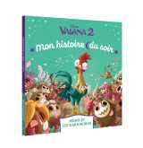 Vaiana 2 - mon histoire du soir - heihei et les kakamoras - disney princesses