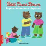 Petit ours brun - papa et maman se disputent - dès 2 ans