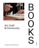 Books art, craft & community /anglais